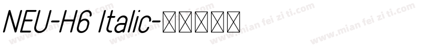 NEU-H6 Italic字体转换